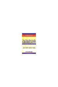Ty Howard's You Were Born to Be G.R.R.R.R.E.A.T.!!!! Empowerment and Character Enrichment book for Teens