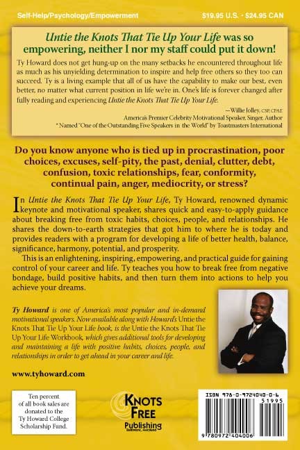 Ty Howard's Untie The Knots That Tie Up Your Life Book